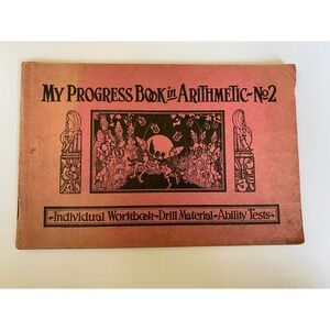My Progress Book in Arithmetic No 2 Individual Workbook 1929 American Education